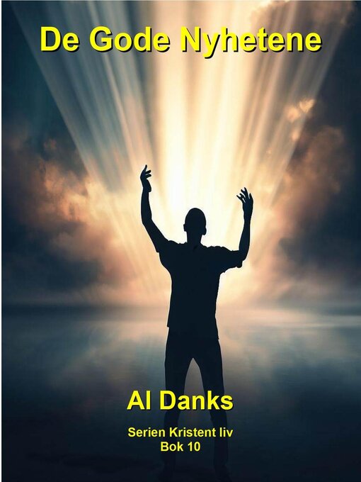 Title details for De Gode Nyhetene by Al Danks - Available
